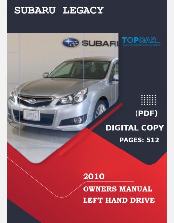 SUBARU LEGACY 2010 OWNERS MANUAL